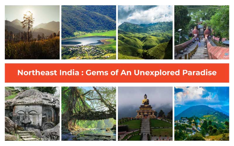 Northeast India: Gems Of An Unexplored Paradise