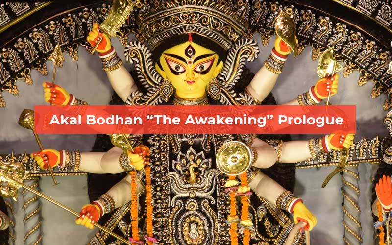 Akal Bodhan “The Awakening” Prologue