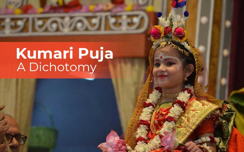 Kumari Puja: A Dichotomy