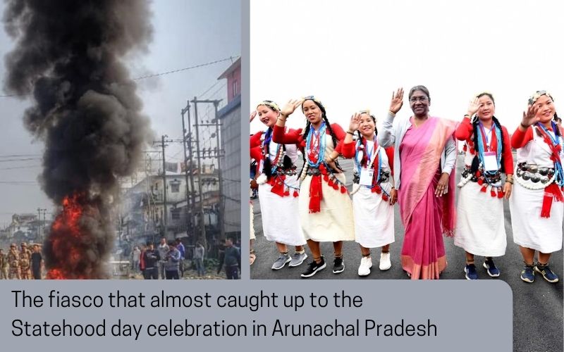 The Fiasco That Almost Caught Up To The Statehood Day Celebration In Arunachal Pradesh