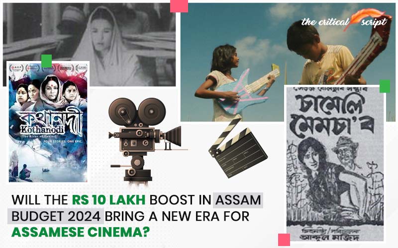Will The Rs 10 Lakh Boost In Assam Budget 2024 Bring A New Era For Assamese Cinema?