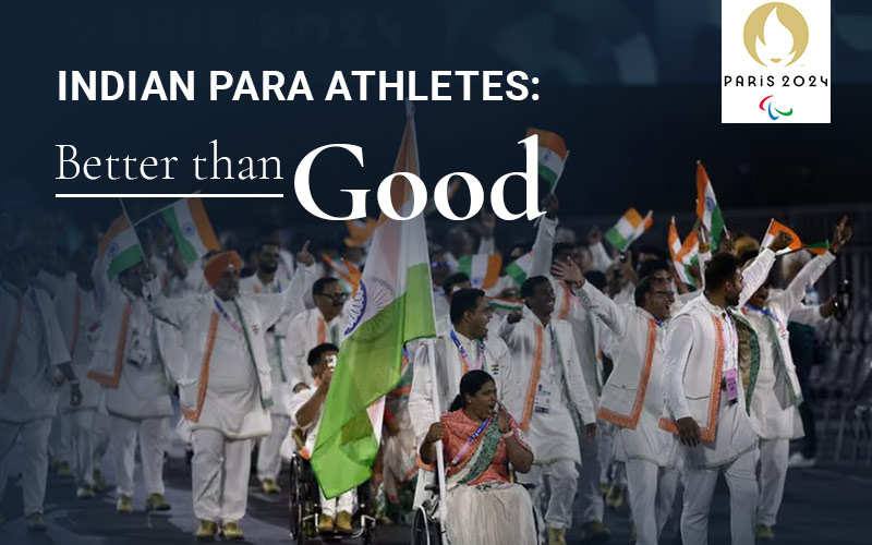 Indian Para Athletes: Better Than Good