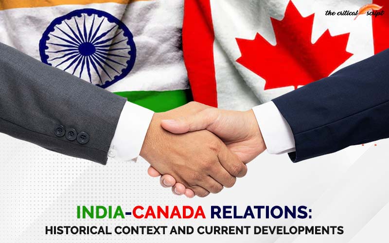 India Canada Relations Historical Context And Current Developments